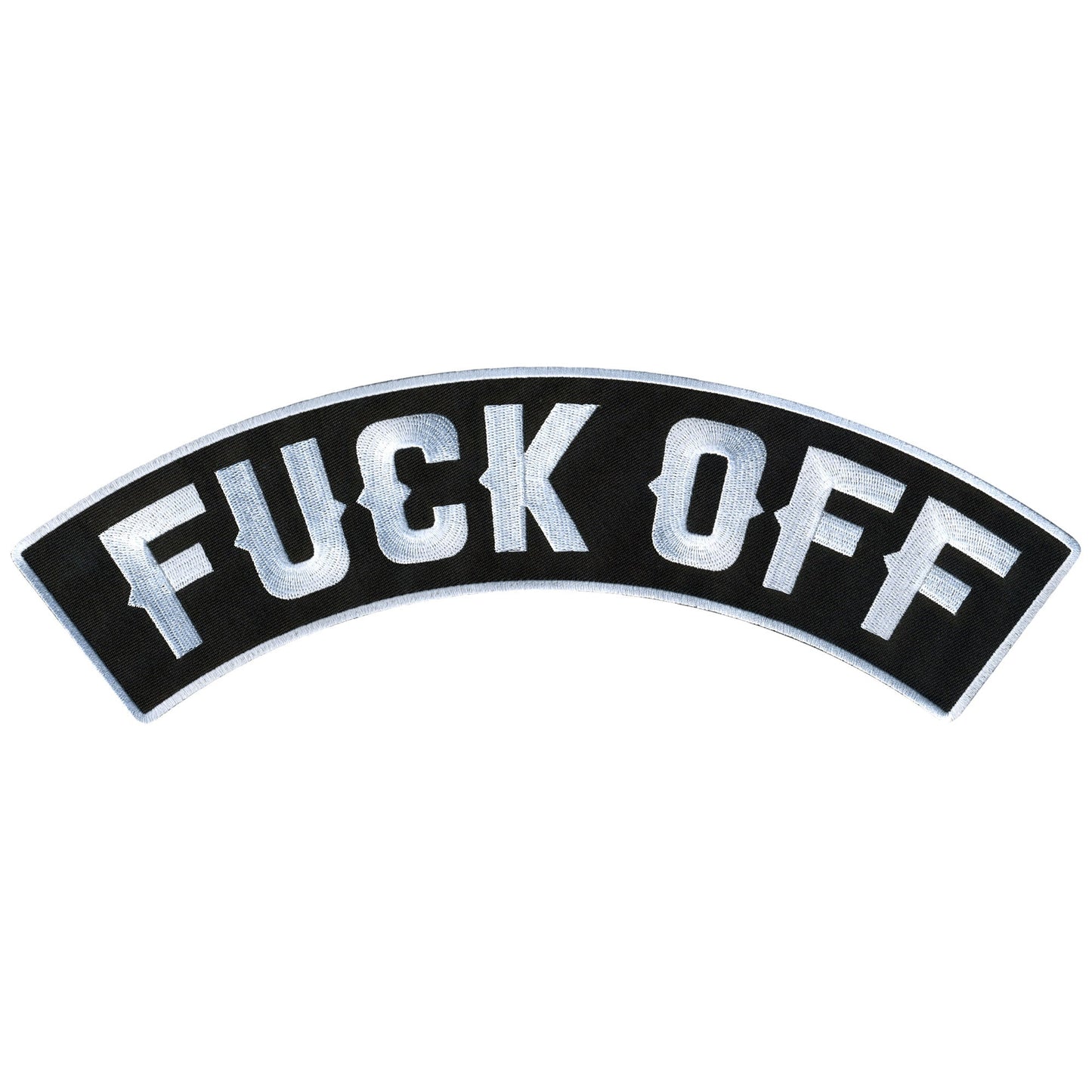 Hot Leathers Fuck Off 12" X 3" Top Rocker Patch