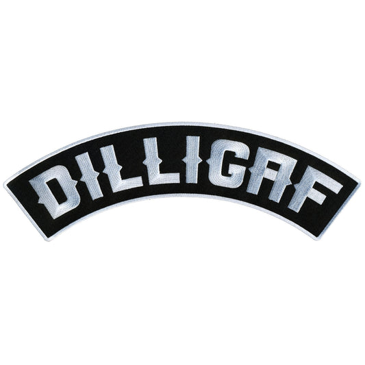 Hot Leathers DILLIGAF 12” X 3” Top Rocker Patch