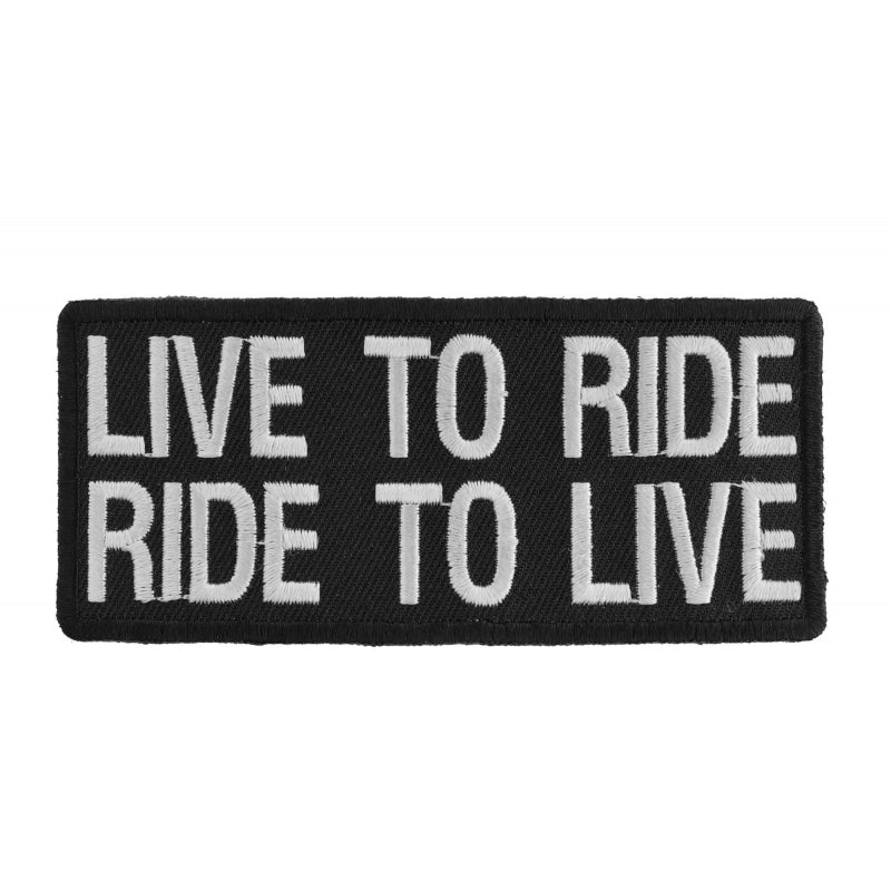 Live To Ride Ride To Live Biker Saying Patch