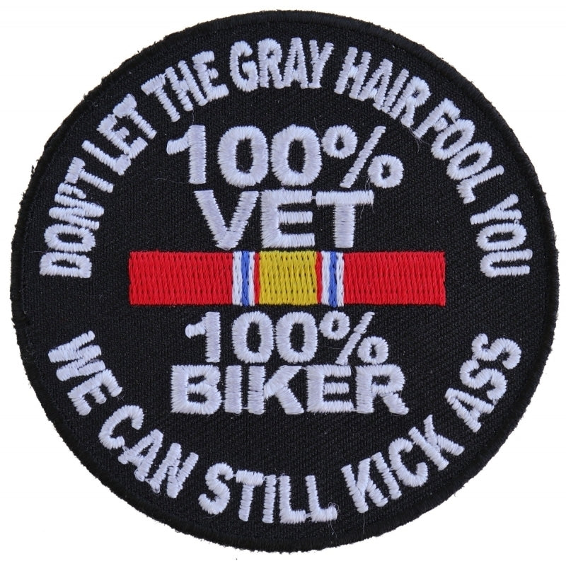 100 Percent Vet 100 Percent Biker We Can Still Kick Ass Patch