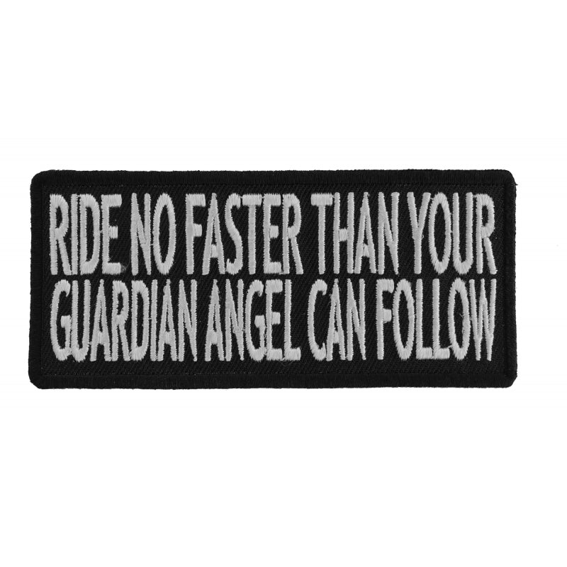 Ride No Faster Than Your Guardian Angel Can Follow Funny Biker